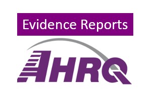 AHRQ Evidence Reports