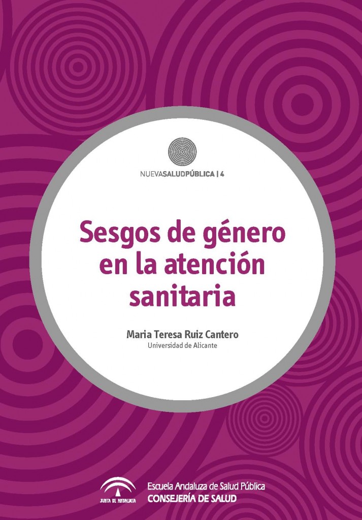 Sesgos de género en la atención sanitaria. Serie Nueva 