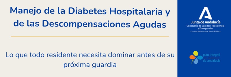 Manejo de la Diabetes Hospitalaria y de las Descompensaciones Agudas - 1 Manejo de la Diabetes Hospitalaria y de las Descompensaciones Agudas - 1