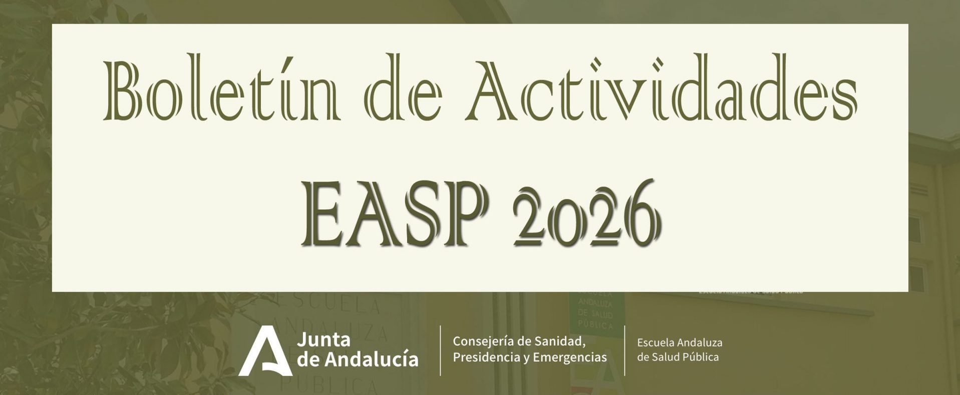 Easp Boletín de Actividades EASP Nº 3 de 2026 | Escuela Andaluza de Salud ...